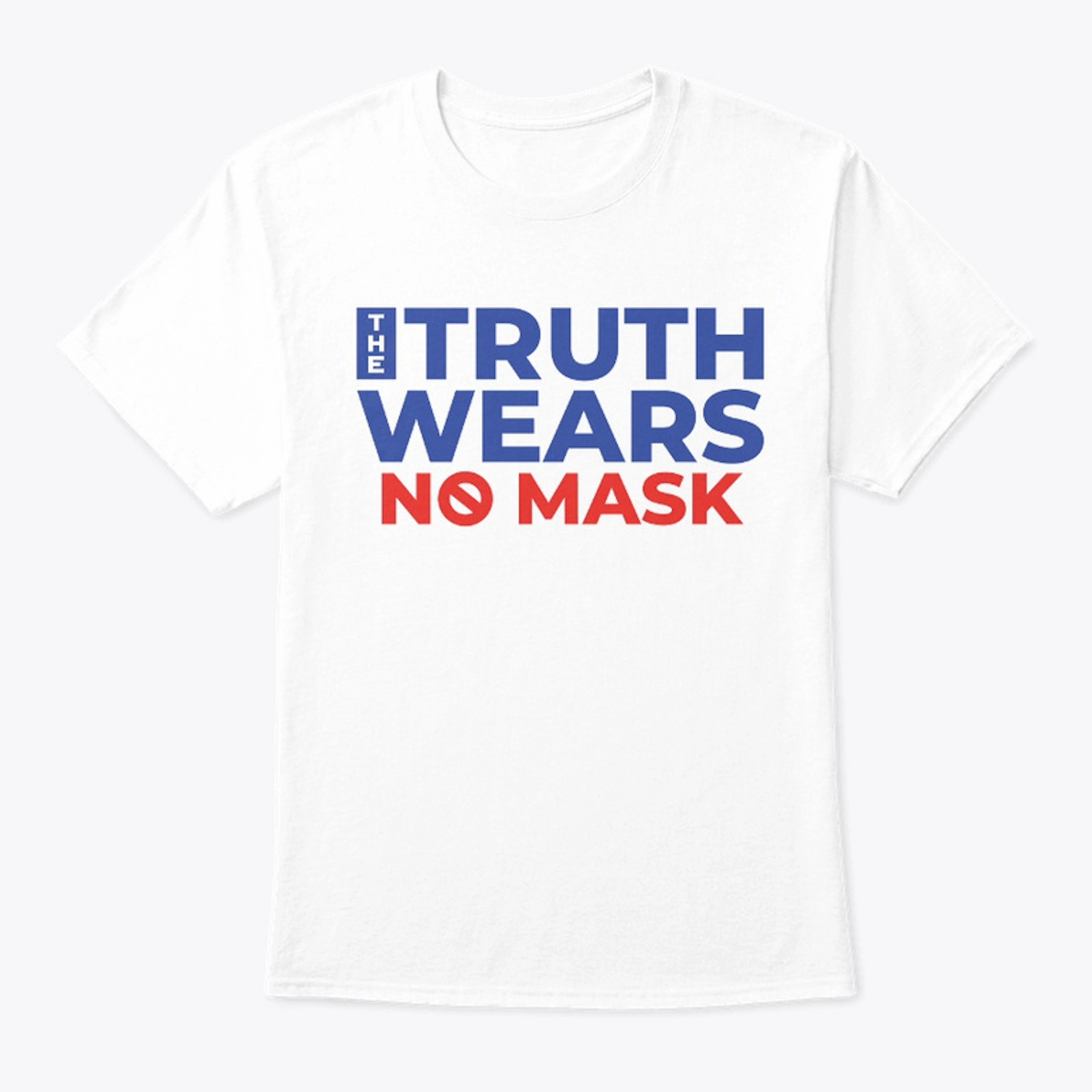The Truth Wears No Mask