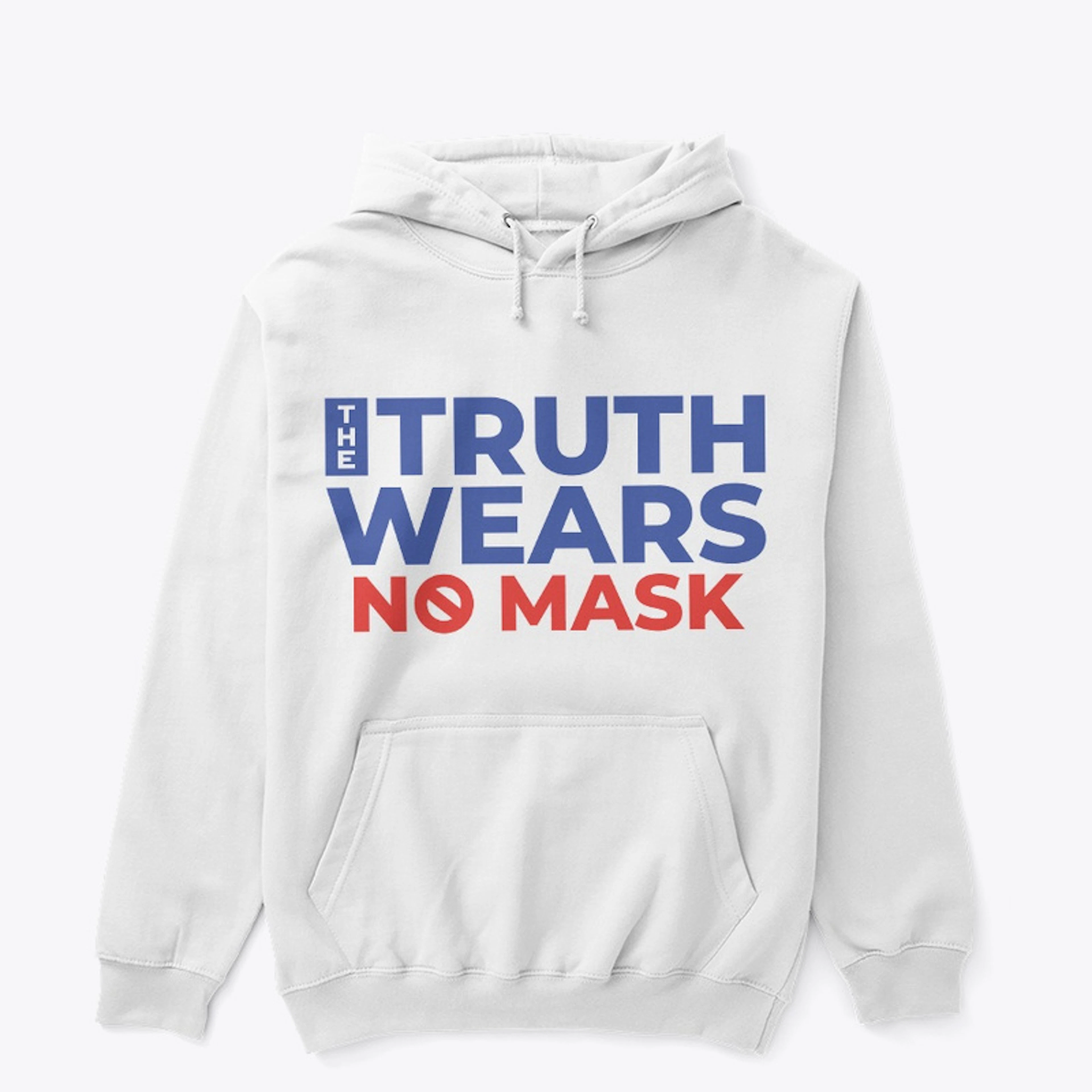 The Truth Wears No Mask